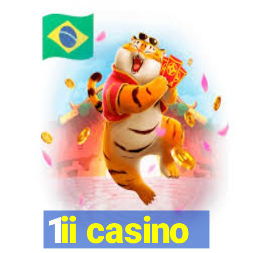 1ii casino